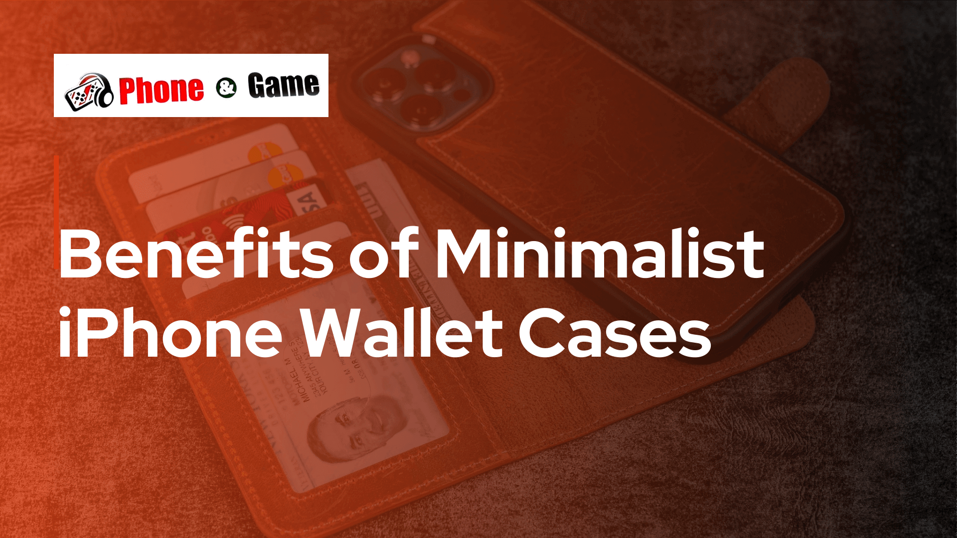 Benefits of Minimalist iPhone Wallet Cases