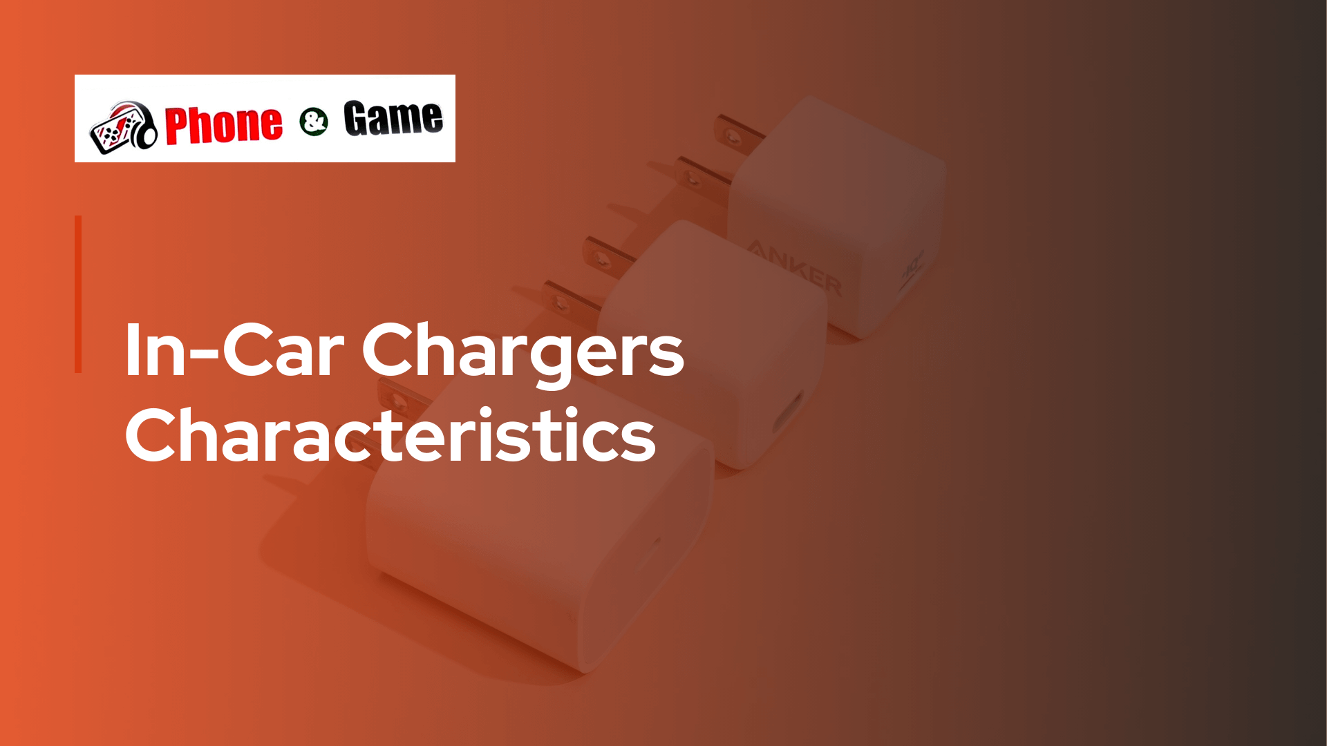 In-Car Chargers Characteristics