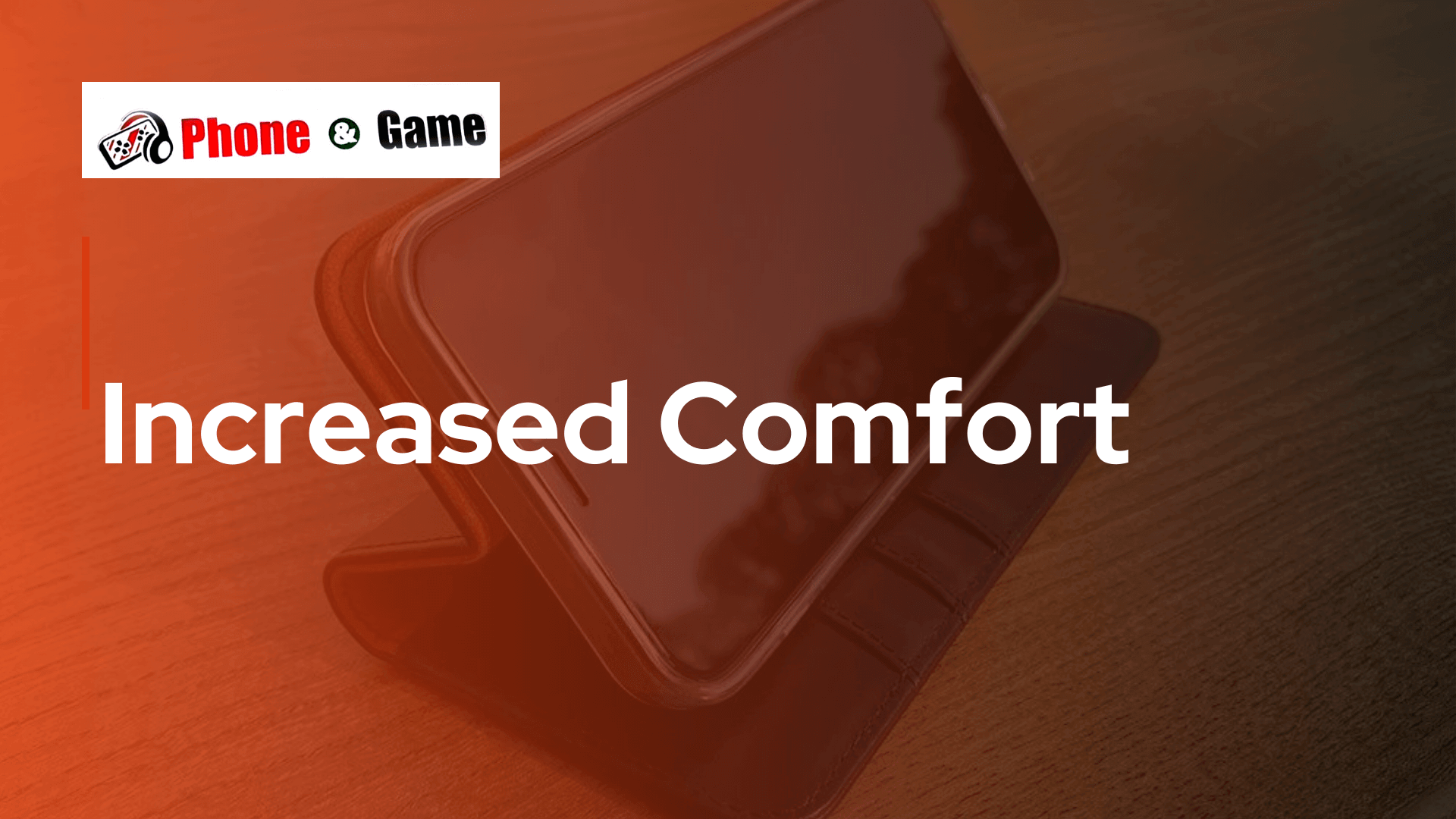 Increased Comfort